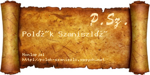 Polák Szaniszló névjegykártya